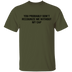 You Probably Don't  Recognize Me Without My Cap T-Shirt CustomCat