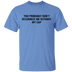 You Probably Don't  Recognize Me Without My Cap T-Shirt CustomCat