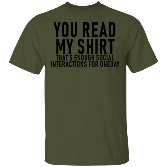 You Read My Shirt T-Shirt CustomCat