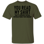 You Read My Shirt T-Shirt CustomCat