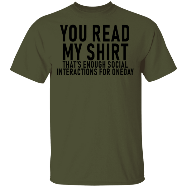 You Read My Shirt T-Shirt CustomCat