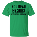You Read My Shirt T-Shirt CustomCat
