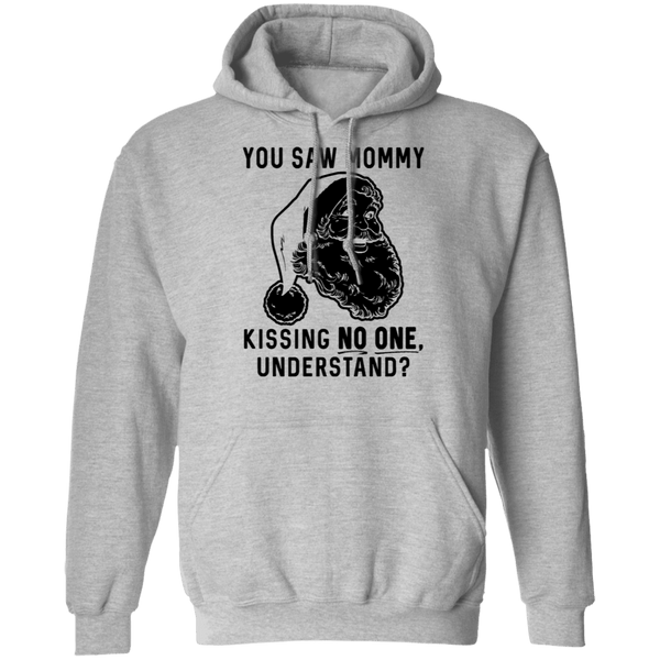 You Saw Mom Kissing No One Understand T-Shirt CustomCat