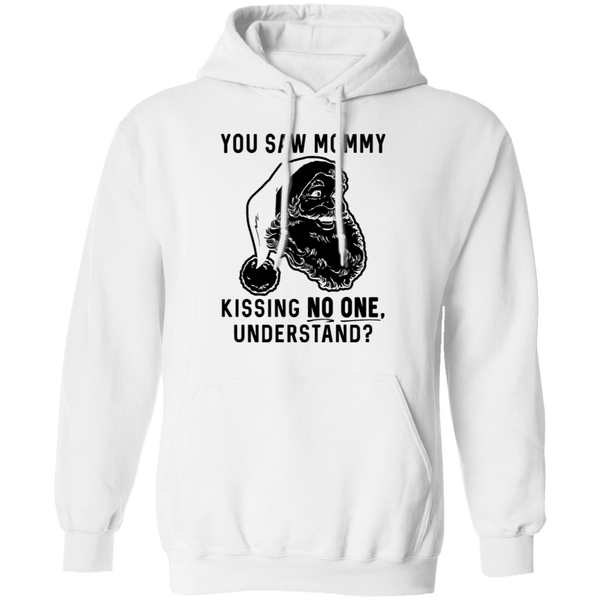 You Saw Mom Kissing No One Understand T-Shirt CustomCat