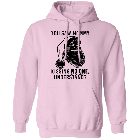 You Saw Mom Kissing No One Understand T-Shirt CustomCat