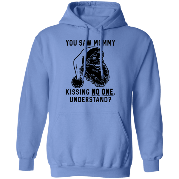 You Saw Mom Kissing No One Understand T-Shirt CustomCat