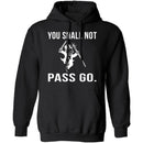 You Shall Not Pass Go T-Shirt CustomCat