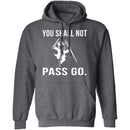 You Shall Not Pass Go T-Shirt CustomCat