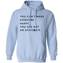 You are not an Avocado T-Shirt CustomCat