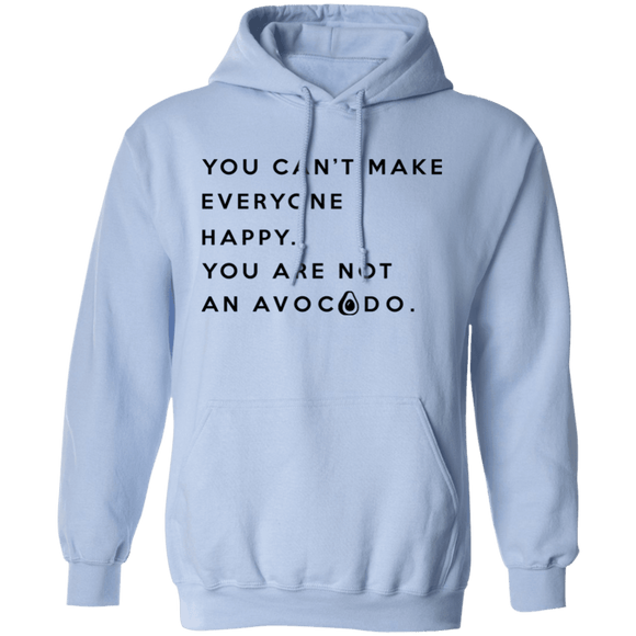 You are not an Avocado T-Shirt CustomCat