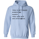You are not an Avocado T-Shirt CustomCat