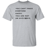 You are not an Avocado T-Shirt CustomCat