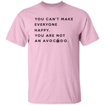 You are not an Avocado T-Shirt CustomCat