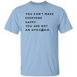 You are not an Avocado T-Shirt CustomCat