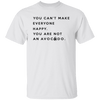 You are not an Avocado T-Shirt CustomCat