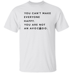 You are not an Avocado T-Shirt CustomCat