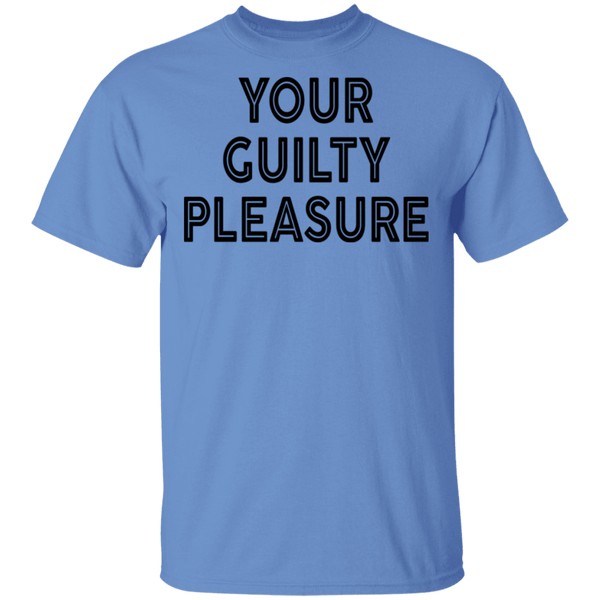 Your Guilty Pleasure T-Shirt CustomCat