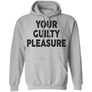 Your Guilty Pleasure T-Shirt CustomCat