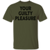 Your Guilty Pleasure T-Shirt CustomCat