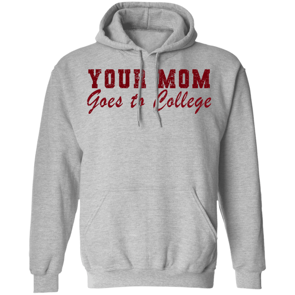 Your Mom Goes To College T-Shirt CustomCat