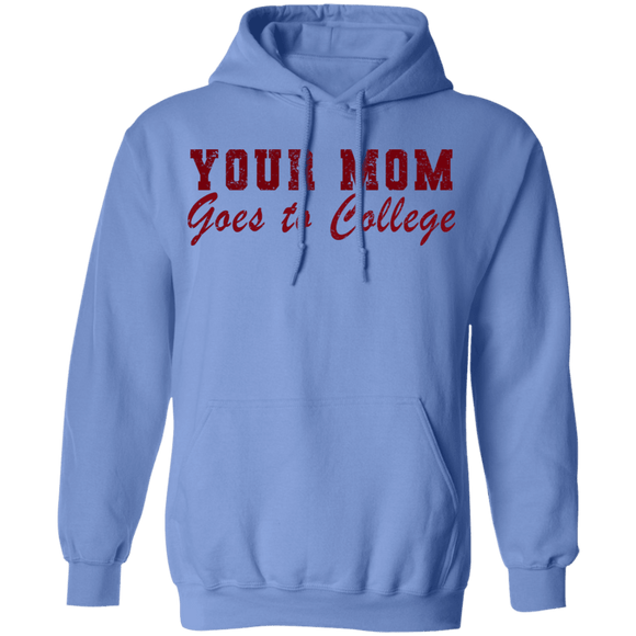 Your Mom Goes To College T-Shirt CustomCat