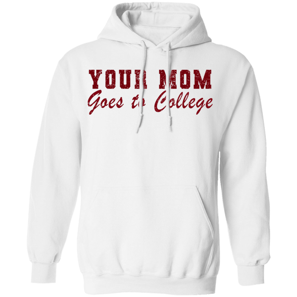 Your Mom Goes To College T-Shirt CustomCat