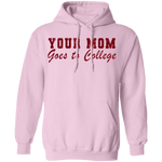 Your Mom Goes To College T-Shirt CustomCat
