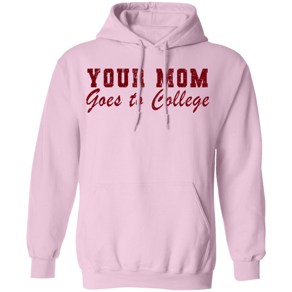 Your Mom Goes To College T-Shirt CustomCat