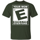 Your Mom T-Shirt CustomCat