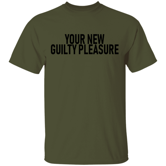Your New Guilty Pleasure T-Shirt CustomCat