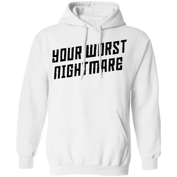 Your Worst Nightmare T-Shirt CustomCat