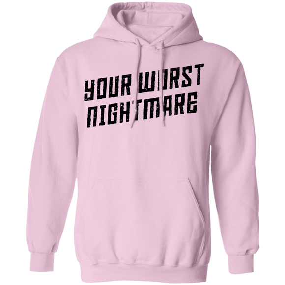 Your Worst Nightmare T-Shirt CustomCat