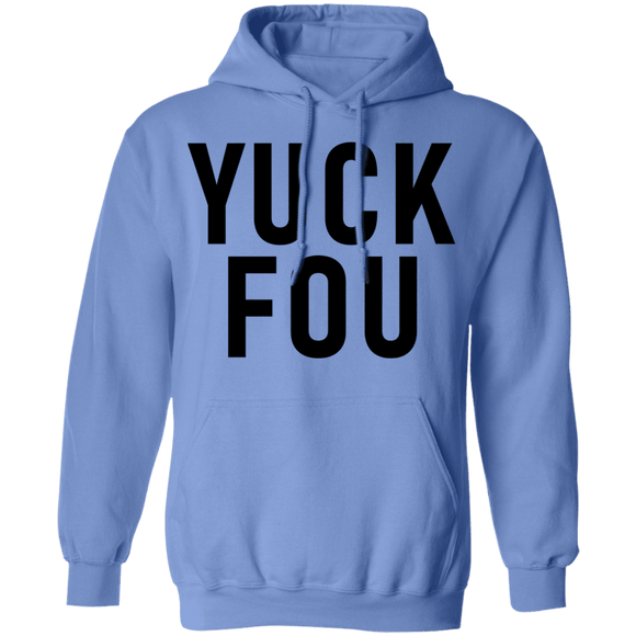 Yuck Fou T-Shirt CustomCat