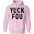 Yuck Fou T-Shirt CustomCat