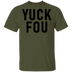Yuck Fou T-Shirt CustomCat
