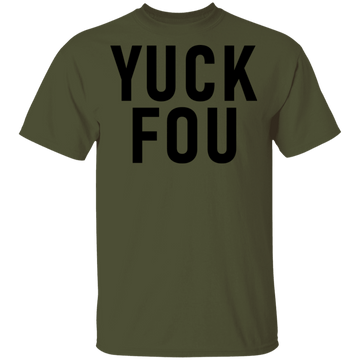 Yuck Fou T-Shirt CustomCat