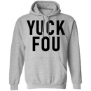 Yuck Fou T-Shirt CustomCat