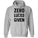 Zero Lucks Given T-Shirt CustomCat