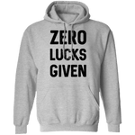Zero Lucks Given T-Shirt CustomCat