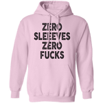 Zero Sleeves Zero Fucks T-Shirt CustomCat