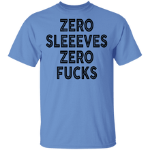 Zero Sleeves Zero Fucks T-Shirt
