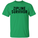 Zipline Survivor T-Shirt CustomCat