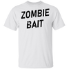 Zombie Bait T-Shirt CustomCat