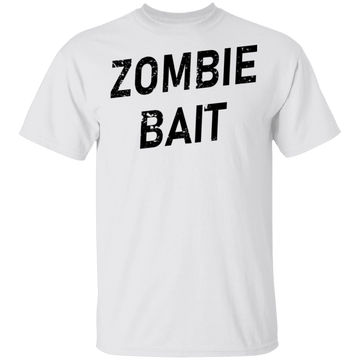 Zombie Bait T-Shirt CustomCat