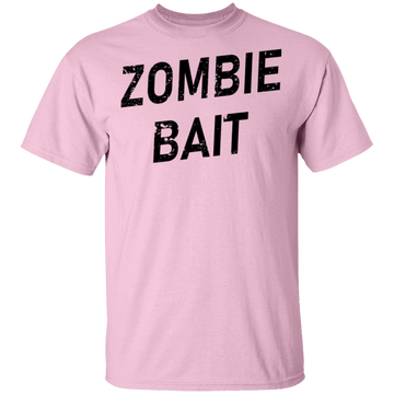 Zombie Bait T-Shirt CustomCat