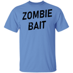 Zombie Bait T-Shirt CustomCat