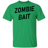 Zombie Bait T-Shirt CustomCat