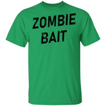 Zombie Bait T-Shirt CustomCat