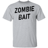 Zombie Bait T-Shirt CustomCat