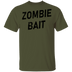 Zombie Bait T-Shirt CustomCat
